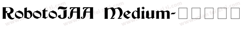 RobotoJAA Medium字体转换